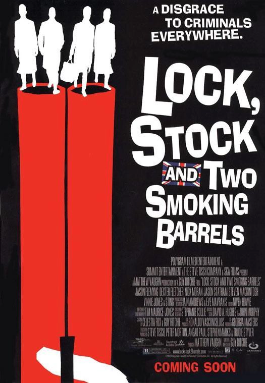 Lock stock and two somoking barrels